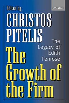 portada The Growth of the Firm: The Legacy of Edith Penrose 