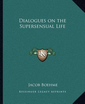portada dialogues on the supersensual life (in English)