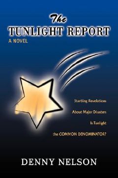 portada the tunlight report: sounds like sunlight but it is tunlight (in English)