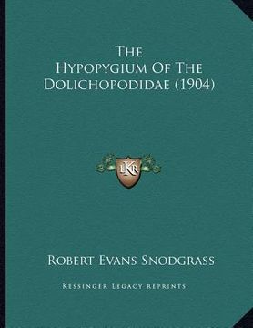 portada the hypopygium of the dolichopodidae (1904) (en Inglés)