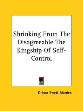 portada shrinking from the disagreeable the kingship of self-control (en Inglés)