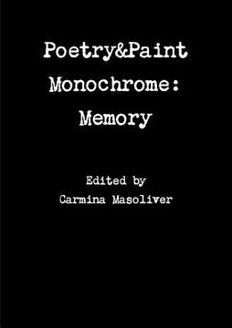 portada Poetry&Paint Monochrome: Memory (en Inglés)