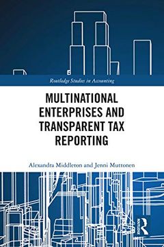 portada Multinational Enterprises and Transparent tax Reporting (Routledge Studies in Accounting) (en Inglés)