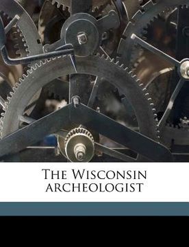 portada the wisconsin archeologis, volume 49-50 (in English)