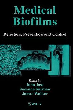 portada medical biofilms, detection, prevention and control (en Inglés)