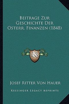 portada Beitrage Zur Geschichte Der Osterr. Finanzen (1848) (en Alemán)