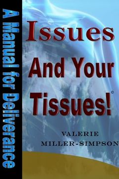 portada Issues and Your Tissues! (en Inglés)