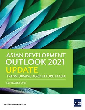 portada Asian Development Outlook (Ado) 2021 Update: Transforming Agriculture in Asia