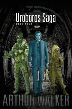 portada Uroboros Saga Book 4 (en Inglés)