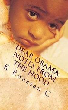 portada dear obama: notes from the hood (en Inglés)