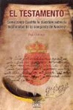 portada El testamento: Cómo zanjó Castilla la cuestión sobre la legitimidad de la conquista de Navarra (Easo)