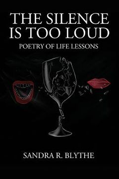 portada The Silence is Too Loud: Poetry of Life Lessons (en Inglés)
