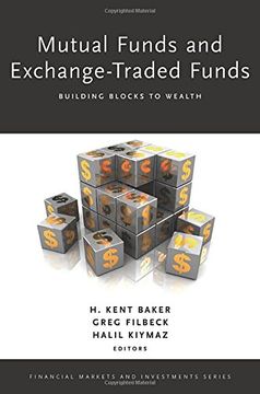 portada Mutual Funds and Exchange-Traded Funds: Building Blocks to Wealth (Financial Markets and Investments)