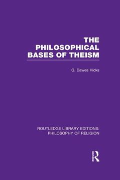 portada The Philosophical Bases of Theism (en Inglés)