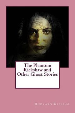 portada The Phantom Rickshaw and Other Ghost Stories