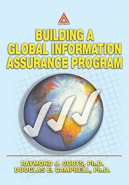 portada building a global information assurance program (in English)