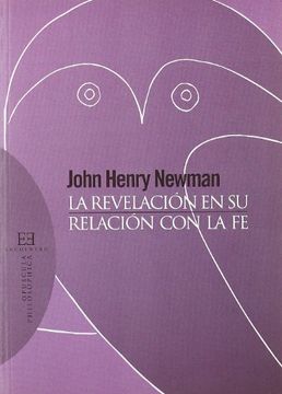 portada La Revelación en su Relación con la fe: Introducción y Traducción de Raquel Vera González (Opuscula Philosophica)