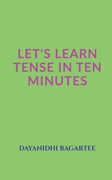portada Let's Learn Tense in Ten Minutes (en Inglés)