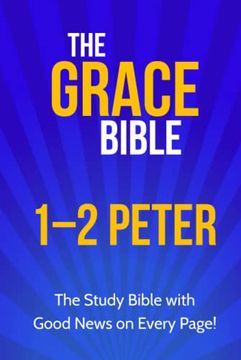 portada The Grace Bible: 1-2 Peter 