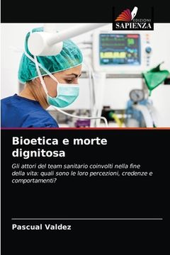 portada Bioetica e morte dignitosa (en Italiano)