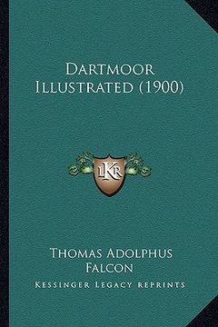 portada dartmoor illustrated (1900) (en Inglés)