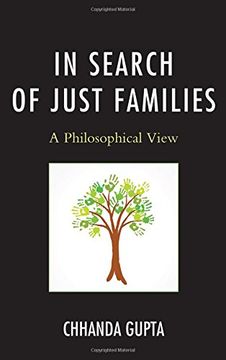 portada In Search of Just Families: A Philosophical View (Philosophy and Cultural Identity) (en Inglés)