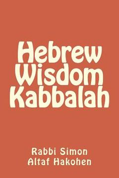 portada Hebrew Wisdom Kabbalah (en Inglés)