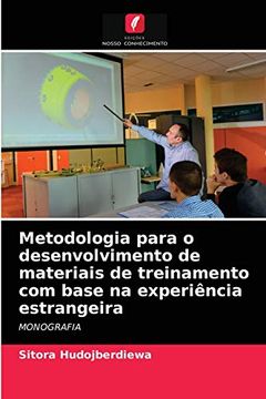 portada Metodologia Para o Desenvolvimento de Materiais de Treinamento com Base na Experiência Estrangeira (en Portugués)