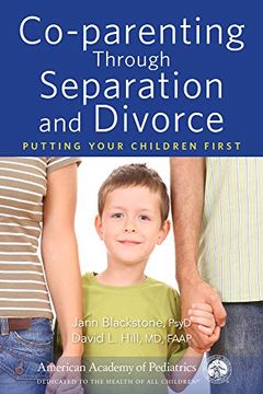 portada Co-Parenting Through Separation and Divorce: Putting Your Children First 