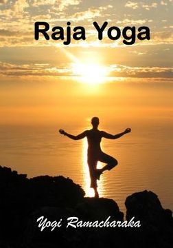 portada Raja Yoga: A Series Of Lessons (AURA PRESS) (en Inglés)