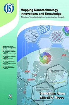 portada Mapping Nanotechnology Innovations and Knowledge: Global and Longitudinal Patent and Literature Analysis