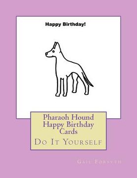 portada Pharaoh Hound Happy Birthday Cards: Do It Yourself (in English)