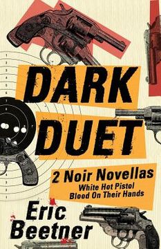 portada Dark Duet: Two Noir Novellas (en Inglés)