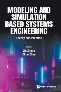 portada Modeling and Simulation Based Systems Engineering: Theory and Practice (en Inglés)
