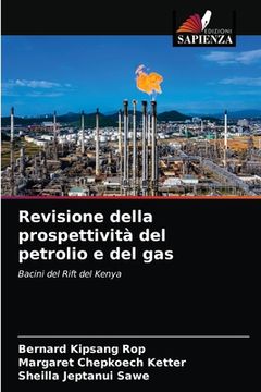 portada Revisione della prospettività del petrolio e del gas (en Italiano)