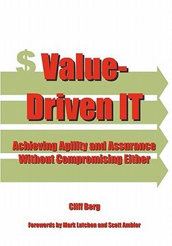 portada value-driven it: achieving agility and assurance without compromising either (in English)