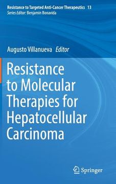 portada Resistance to Molecular Therapies for Hepatocellular Carcinoma (en Inglés)