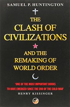portada the clash of civilizations and the remaking of world order