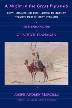 portada A Night in the Great Pyramid: The Egyptian Adventure of G. Patrick Flanagan (in English)