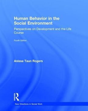 portada Human Behavior in the Social Environment: Perspectives on Development and the Life Course (en Inglés)