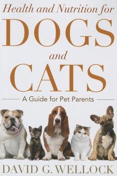 portada Health and Nutrition for Dogs and Cats: A Guide for pet Parents (en Inglés)