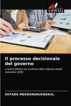 portada Il processo decisionale del governo (in Italian)