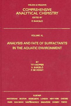 portada Analysis and Fate of Surfactants in the Aquatic Environment (Volume 40) (Comprehensive Analytical Chemistry, Volume 40) (in English)