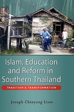 portada islam, education and reform in southern thailand: tradition and transformation (en Inglés)