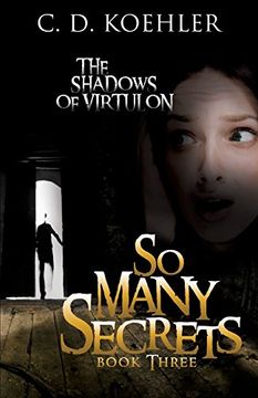 portada So Many Secrets: The Shadows of Virtulon Book Three (en Inglés)
