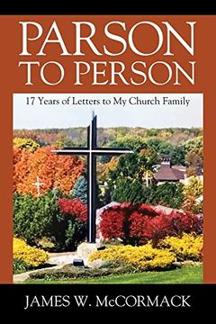 portada Parson to Person: 17 Years of Letters to my Church Family (en Inglés)