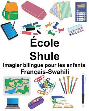 portada Français-Swahili École/Shule Imagier bilingue pour les enfants (in French)