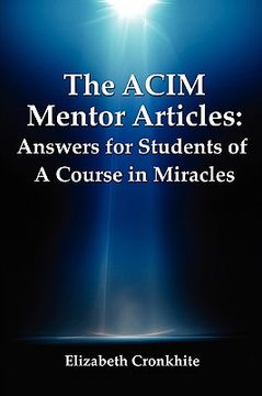 portada the acim mentor articles: answers for students of a course in miracles (en Inglés)