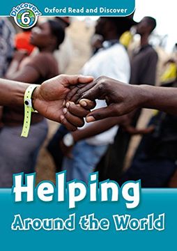 portada Oxford Read And Discover 6. Helping Around The World (+ MP3)