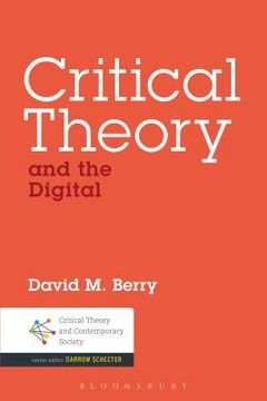portada Critical Theory and the Digital (in English)